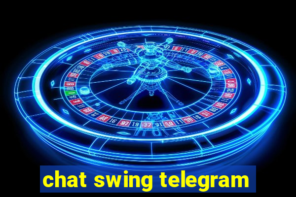 chat swing telegram